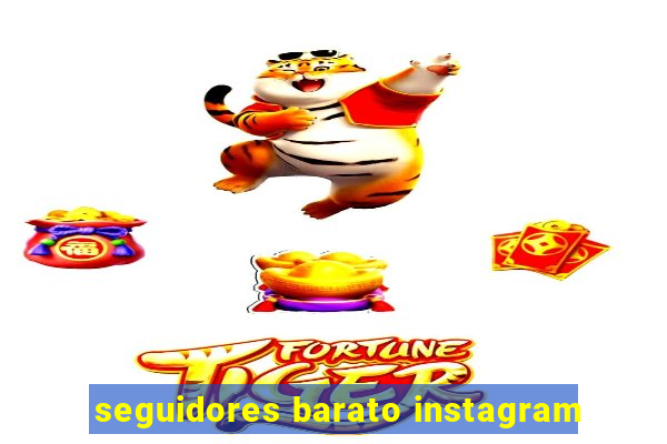 seguidores barato instagram